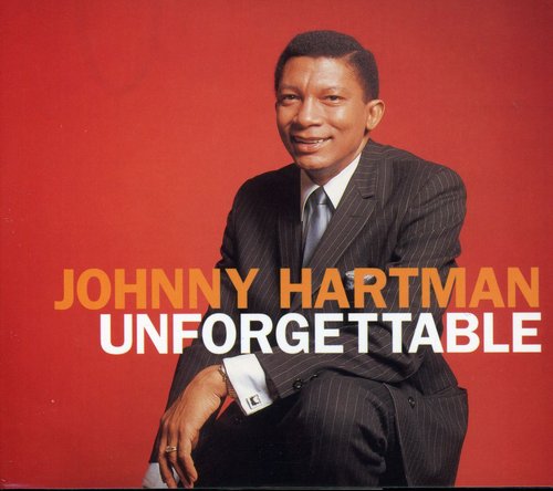 Johnny Hartman - Unforgettable