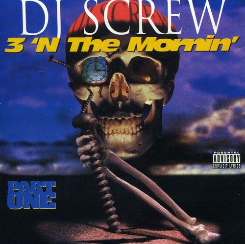 DJ Screw - 3 'N the Morning: Part One