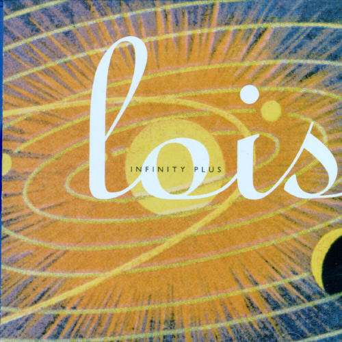Lois - Infinity Plus