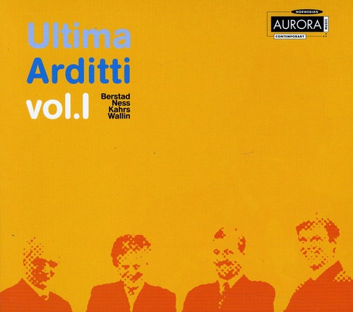Berstad/ Ness/ Arditti String Quartet - Ultima Arditti 1: Toreuma & Beware of Darkness