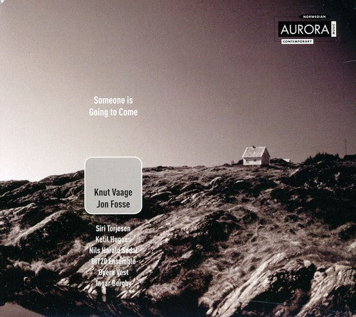 Vaage/ Fosse/ Bit 20 Ensemble/ Bergby - Someone Is Going to Come: Opera in One Act