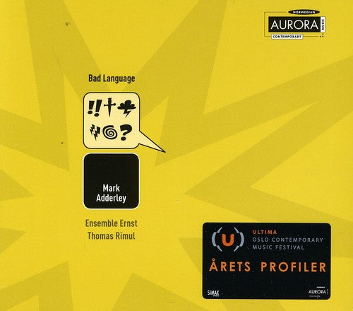 Mark Adderly / Ensemble Ernst/ Rimul - Bad Language