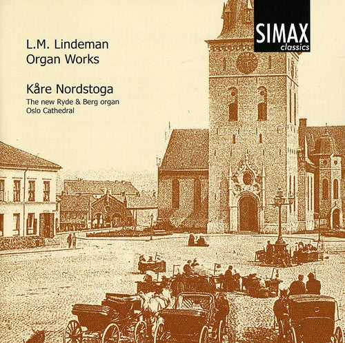 Lindeman/ Nordstoga - Organ Works