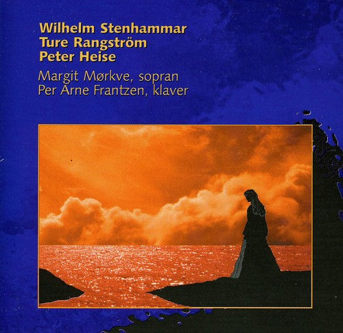 Heise/ Rangstrom/ Stenhammar/ Morkve/ Frantzen - Works By Heise Rangstrom Stenhammar
