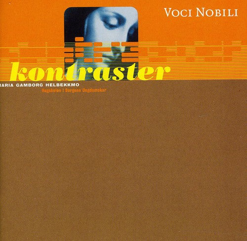 Busto/ Duke/ Holst/ Hovland/ Voci Nobili - Kontraster