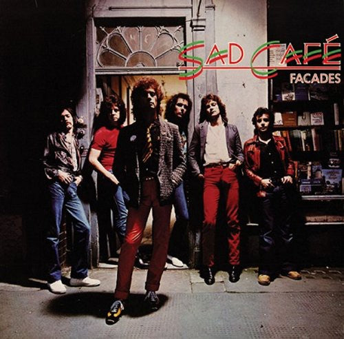 Sad Cafe - Facades