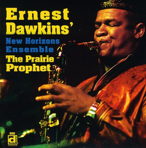 Ernest Dawkins - The Prairie Prophet