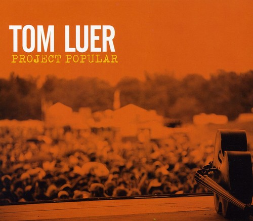 Tom Luer - Project Popular