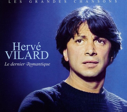 Herve Vilard - Best of: Le Dernier Romantique