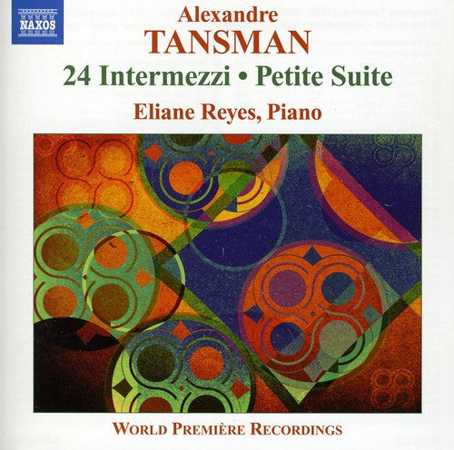 Tansman/ Reyes - 24 Intermezzi / Petite Suite
