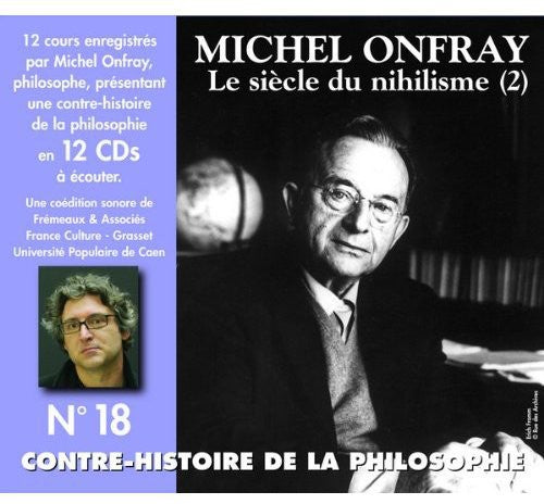 Michel Onfray - V18: Contre Histoire Philosophie