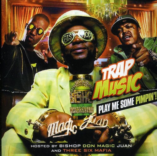 Three 6 Mafia/ Bishop Don Juan - Play Me Some Pimpin