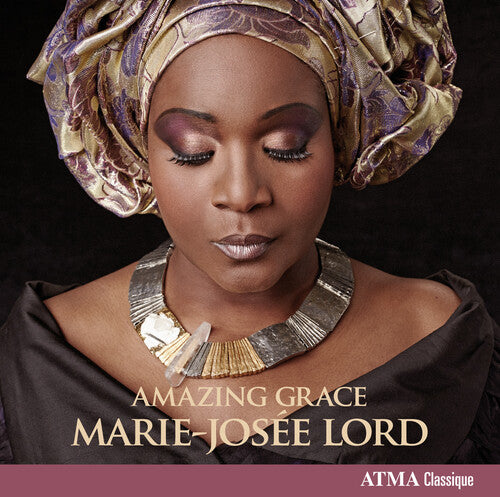 Marie-Josee Lord - Amazing Grace