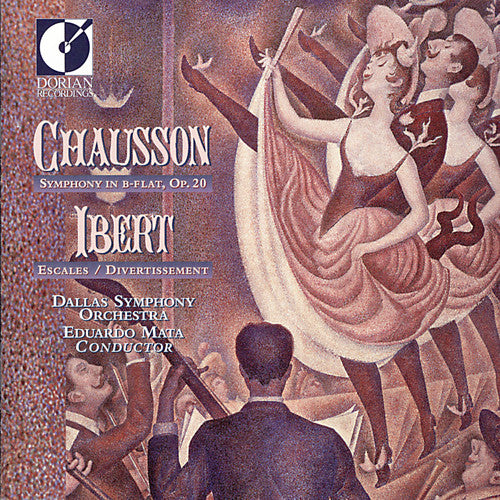 Ibert/ Chausson/ Mata/ Dallas Symphony - Divert/Sym