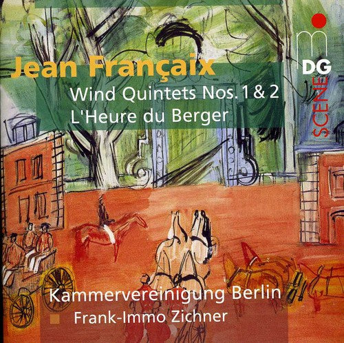 Francaix/ Berlin Chamber Ensemble/ Zichner - Wind Quintet No 1 / Wind Quintet No 2