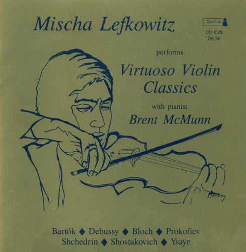 Mischa Lefkowitz - Works for Violin & Piano