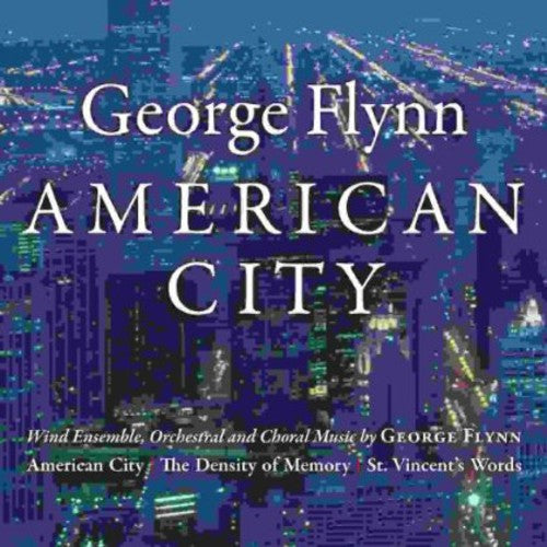 George Flynn - George Flynn: American City