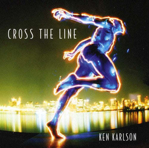 Ken Karlson - Cross the Line