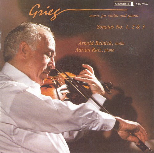 Grieg/ Belnick/ Ruiz - Music for Violin & Piano