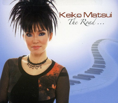 Keiko Matsui - The Road