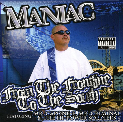 Maniac - From the Frontline to the South