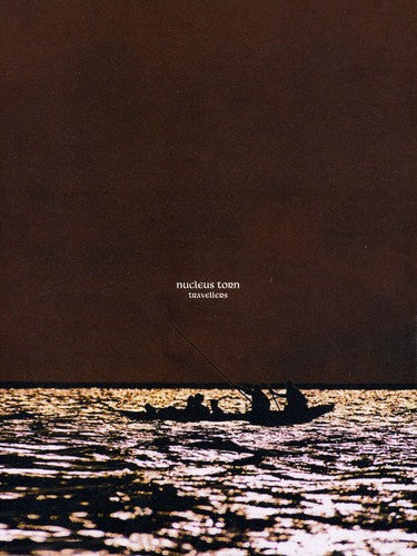 Nucleus Torn - Travellers