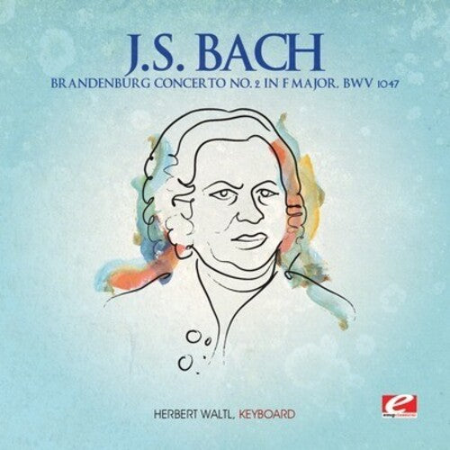 J.S. Bach - Brandenburg Concerto 2 F Major