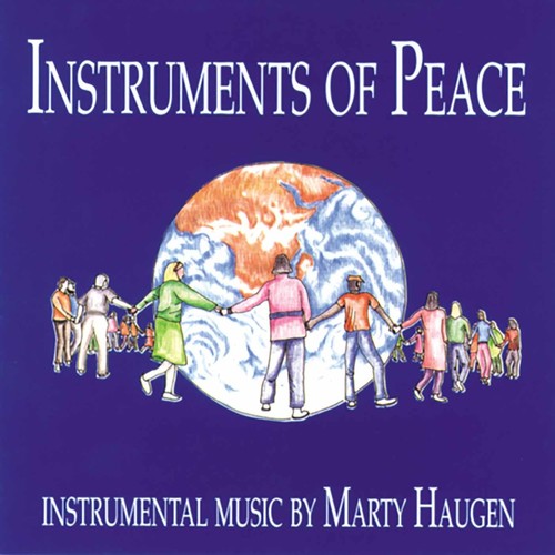 Marty Haugen - Instruments of Peace