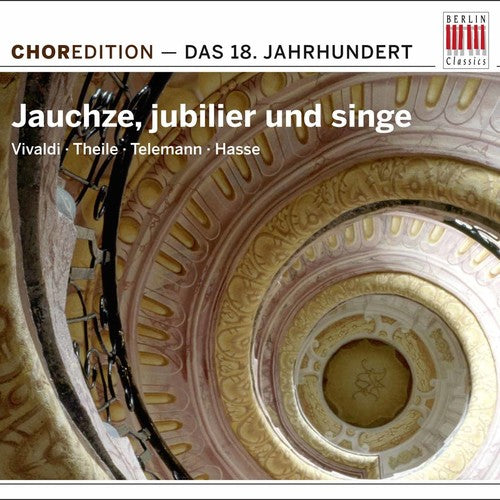 Jauchze Jubilier Und Singe: 18th Century/ Various - Jauchze Jubilier Und Singe: 18th Century / Various