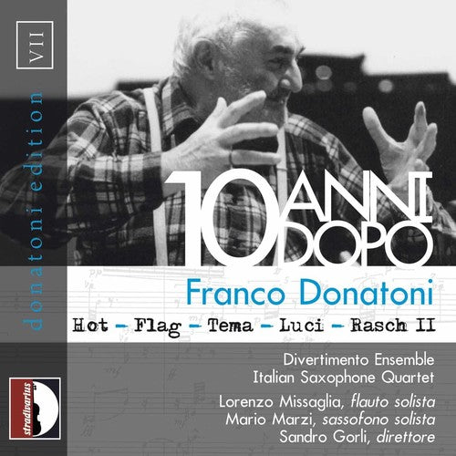 Donatoni/ Italian Saxophone Quartet/ Gorli - 10 Years Later