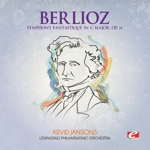 Berlioz - Symphony Fantastique in C Major