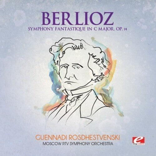 Berlioz - Symphony Fantastique in C Major