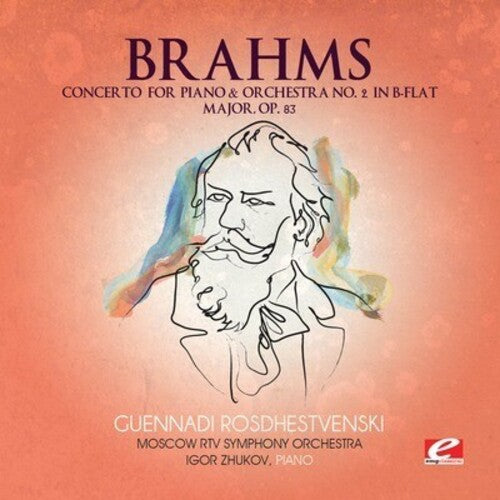 Brahms - Concerto Piano Orchestra 2 in B-Flat Major