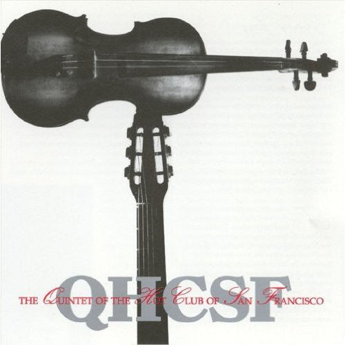 Quintet of the Hot Club of San Francisco - Q.H.C.S.F.
