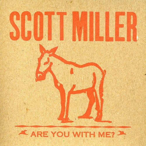 Scott Miller - Are You with Me