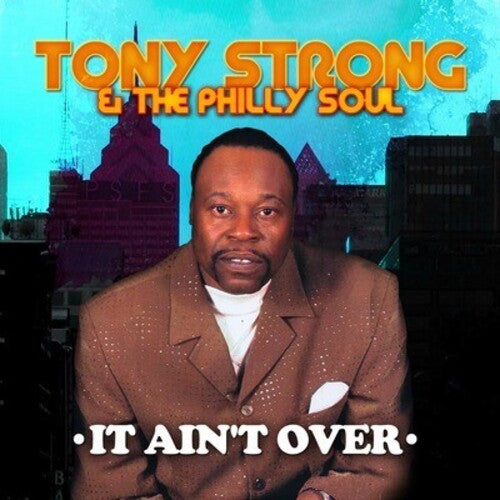 Tony Strong - It Ain't Over