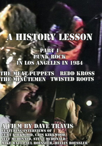 A History Lesson: Part 1: Punk Rock in Los Angeles in 1984