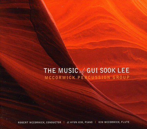 Gui Lee Sook/ McCormick Percussion Group - Music of Gui Sook Lee