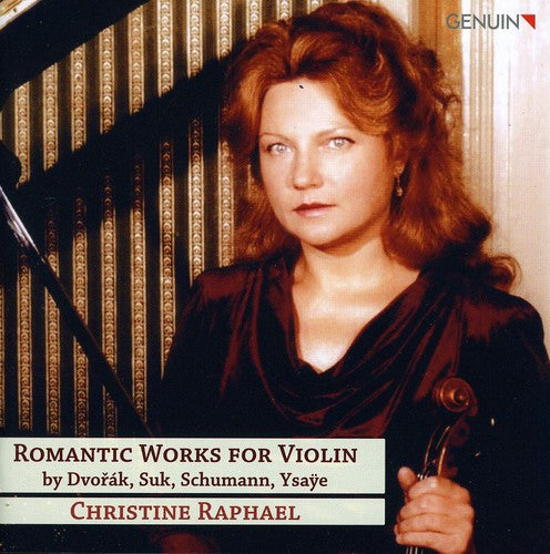 Christine Raphael - Romantic Works for Violin