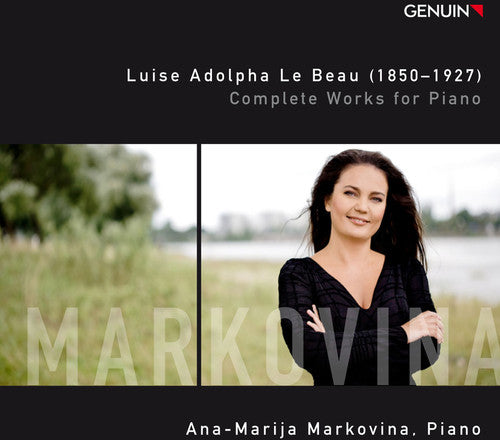 Le Beau/ Markovina - Complete Works for Piano