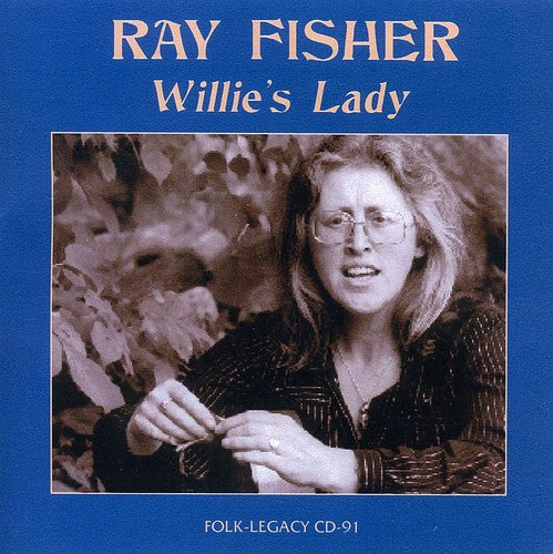 Ray Fisher - Willies Lady
