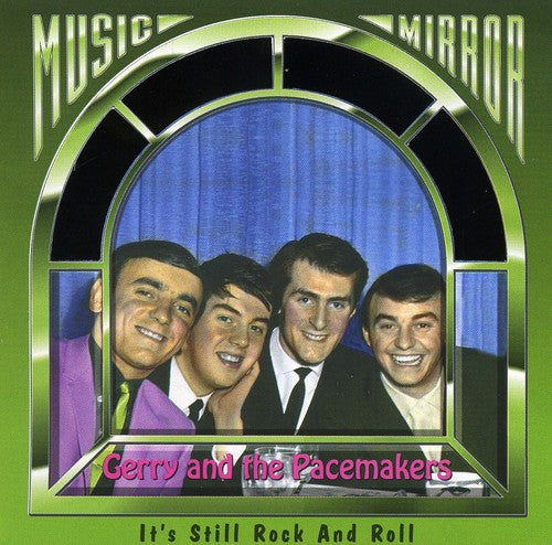 Gerry & Pacemakers - It's Still Rock and Roll