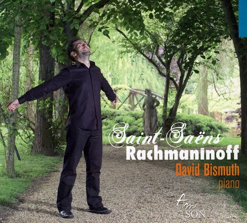 David Bismuth - Saint-Saens & Rachmaninov