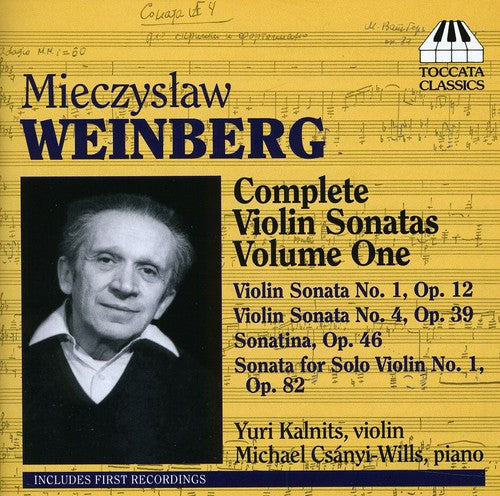 Weinberg/ Kalnits/ Csanyi-Wills - Complete Violin Sonatas 1