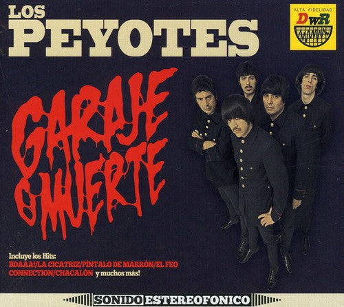 Peyotes - Garaje O Muerte
