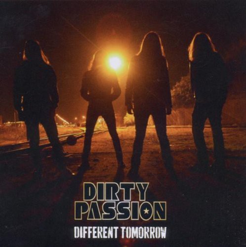 Dirty Passion - Different Tomorrow