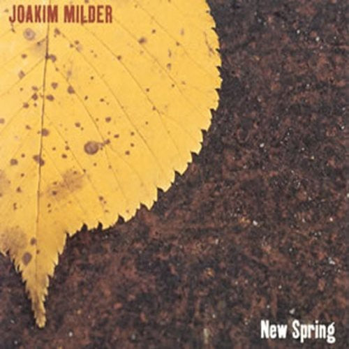 Joakim Milder - New Spring