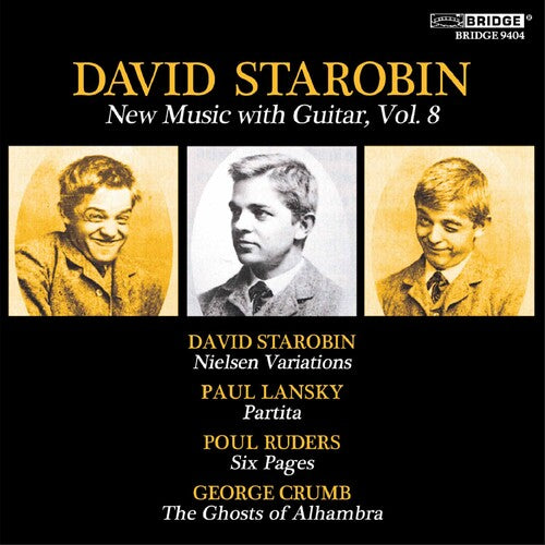 Starobin/ Ruders/ Crumb/ Mason/ Druckman - New Music with Guitar 8
