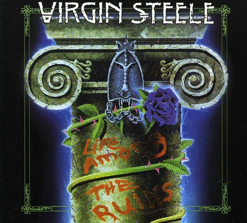 Virgin Steele - Life Among the Ruins