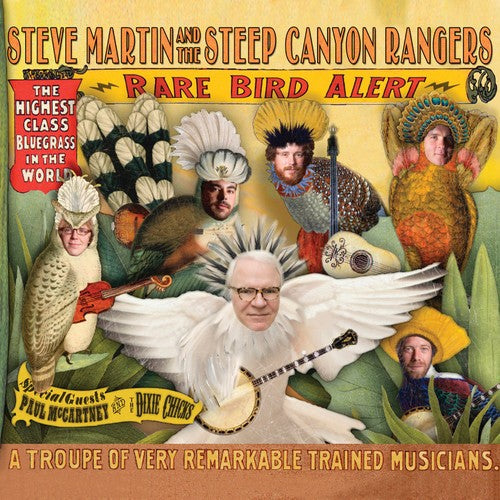 Steve Martin / Steep Canyon Rangers - Rare Bird Alert
